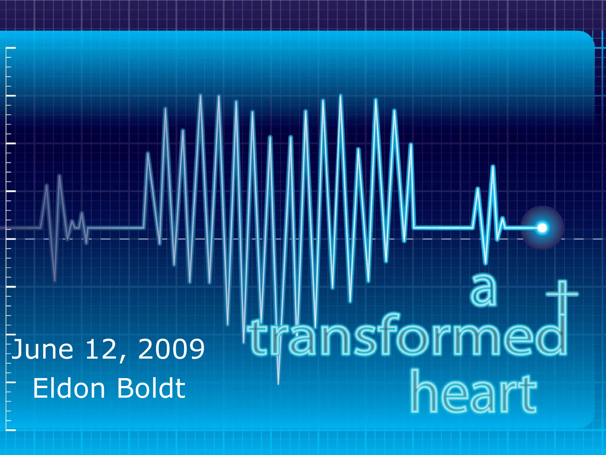 June 12, 2009 Eldon Boldt 