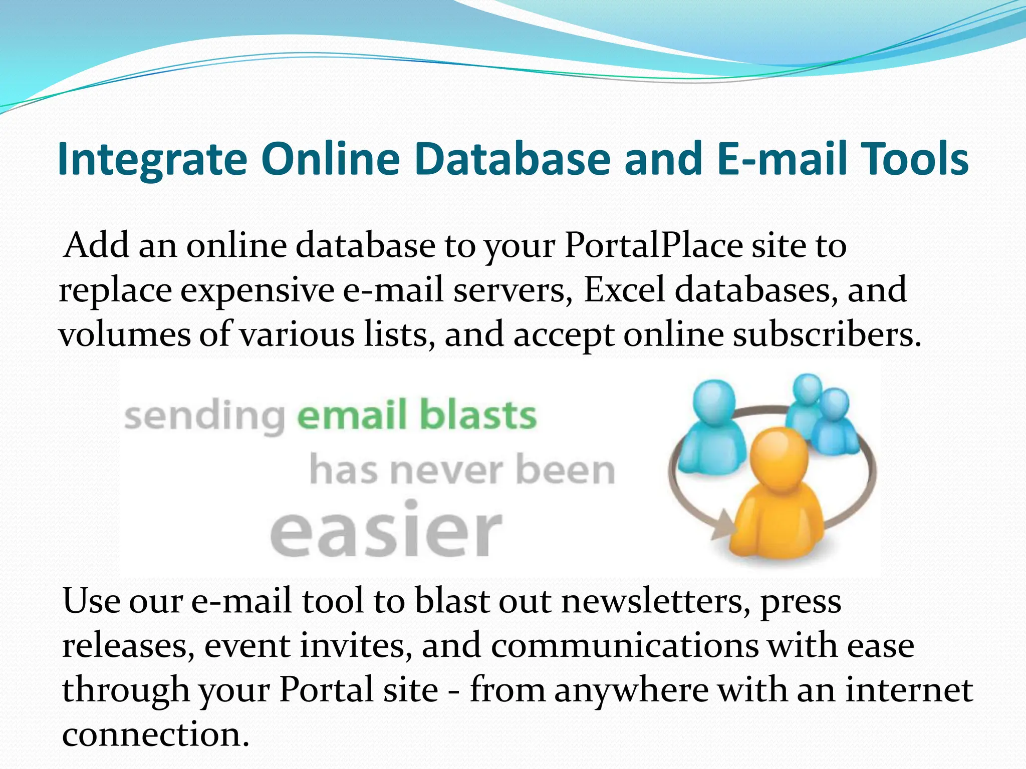 Social networks Through your online portalProvide the world a one-stop-shop to find you, and yourself a platform to pitch your target audience