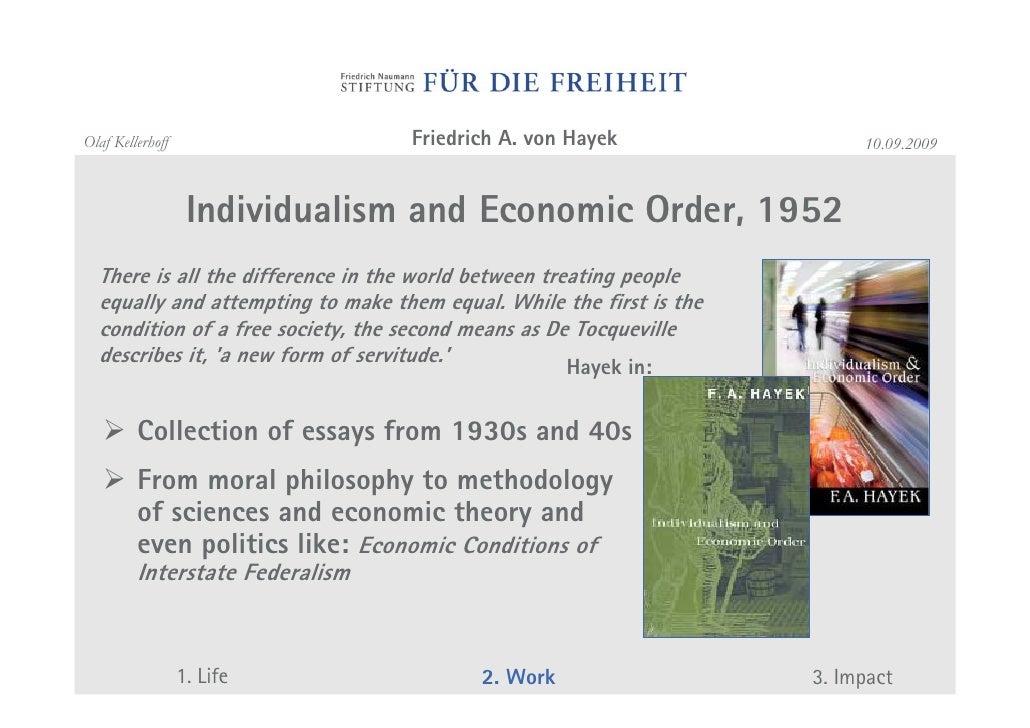 is friedrich von hayek a liberal or conservative politics essay Friedrich august von hayek ch fba often referred to by his hayek wrote an essay, why i am not a a positive political program, remarking, conservatism is although he noted that modern day conservatism shares many opinions on economics with classical liberals,. is friedrich von hayek a liberal or conservative politics essay Friedrich august von hayek ch fba often referred to by his hayek wrote an essay, why i am not a a positive political program, remarking, conservatism is although he noted that modern day conservatism shares many opinions on economics with classical liberals,.