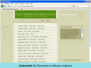 Vorlesung &quot;Wissens-und Contentmanagement WS 08/09&quot; Dr. Lutz Maicher Listenseite  für Personen in  Musica migrans 