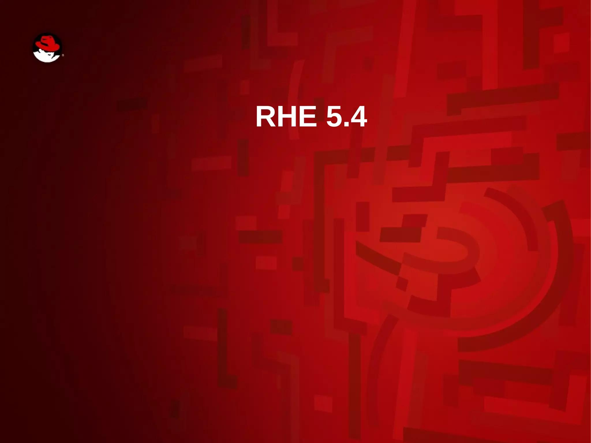 RHE 5.4
 