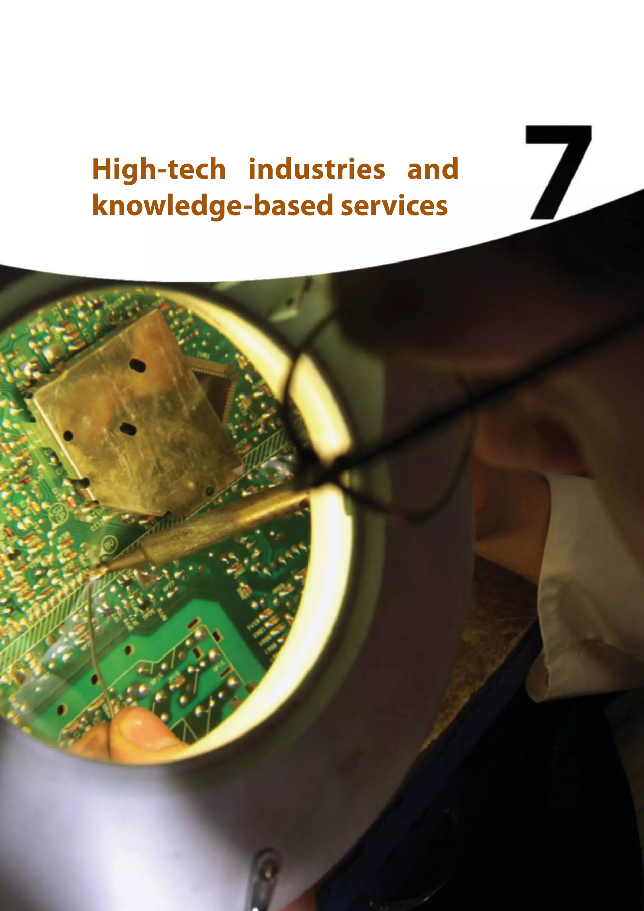 High-tech industries and
knowledge-based services
 