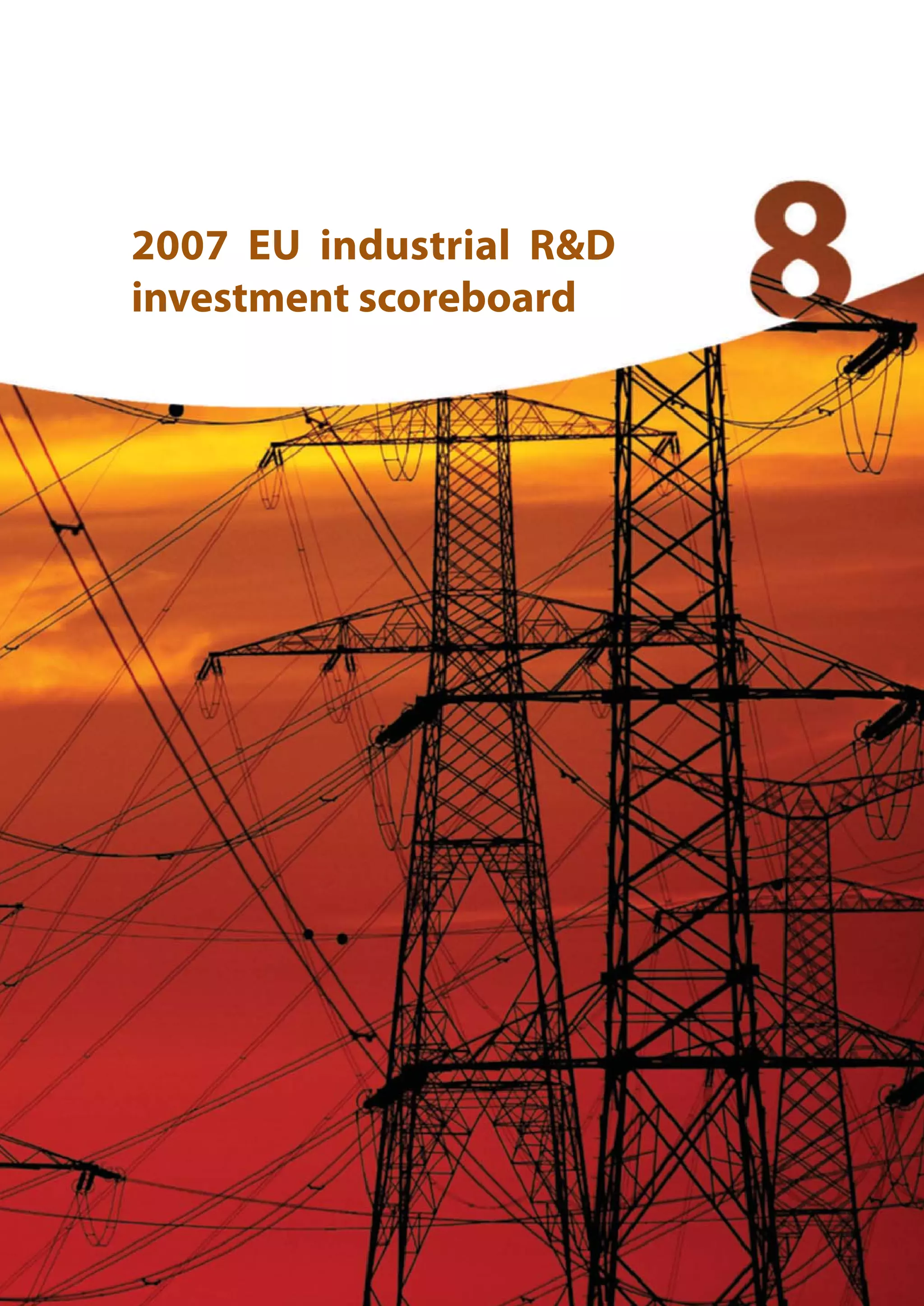 2007 EU industrial R&D
investment scoreboard
 