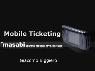 Mobile Ticketing GiacomoBiggiero 