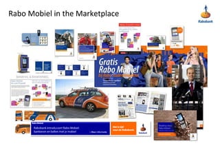 Rabo Mobiel in the Marketplace