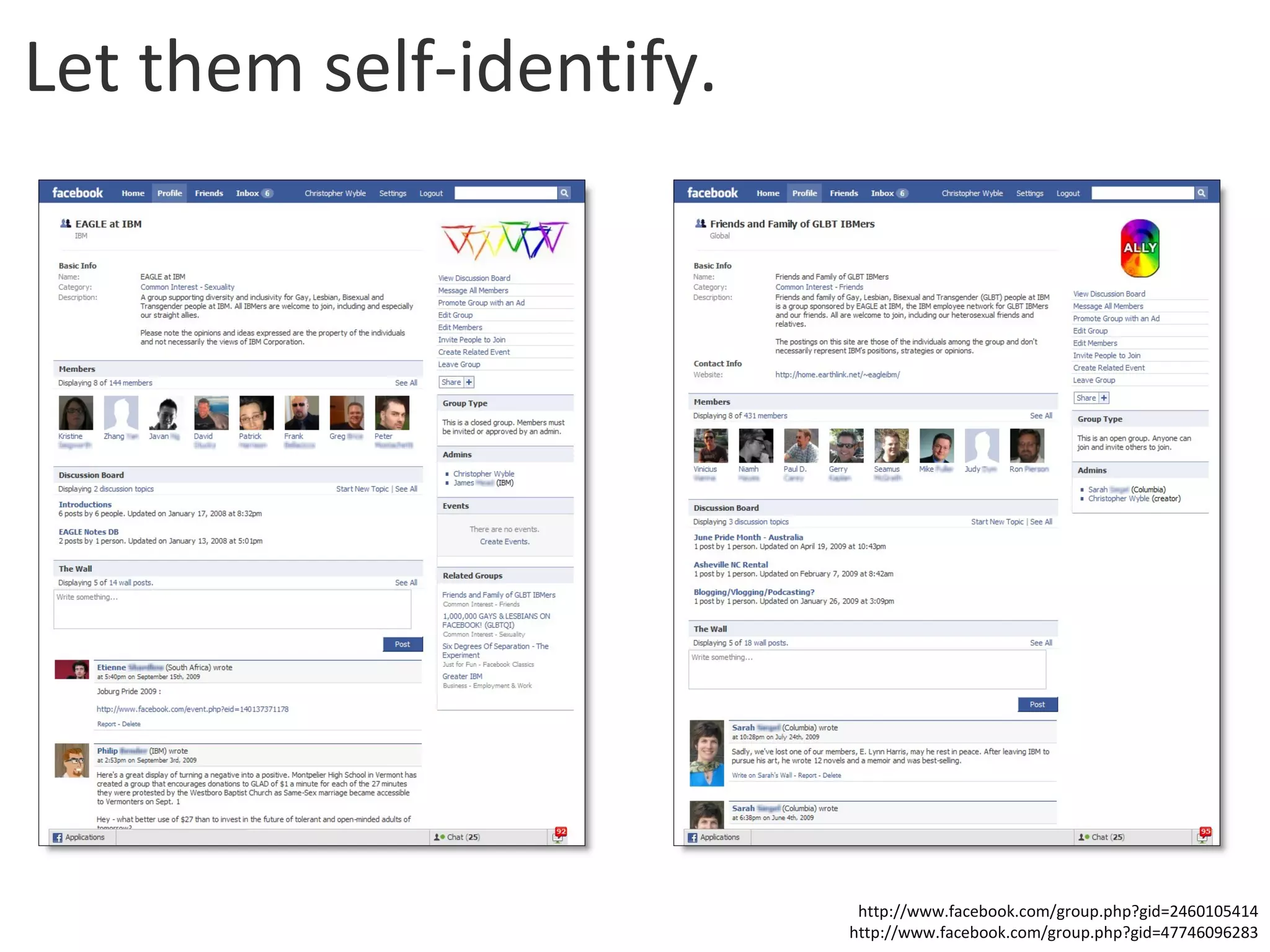 Let them self-identify. http://www.facebook.com/group.php?gid=2460105414 http://www.facebook.com/group.php?gid=47746096283 