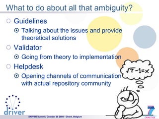 What to do about all thatambiguity?<br />Guidelines <br />Talking about the issues and provide theoretical solutions  <br ...