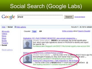 Social Search (Google Labs) 