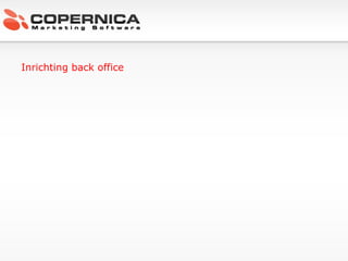 Inrichting back office 