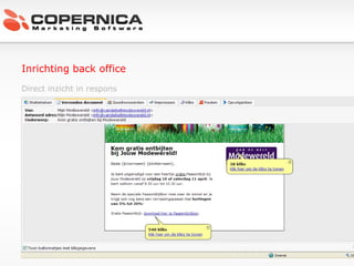 Inrichting back office Direct inzicht in respons 