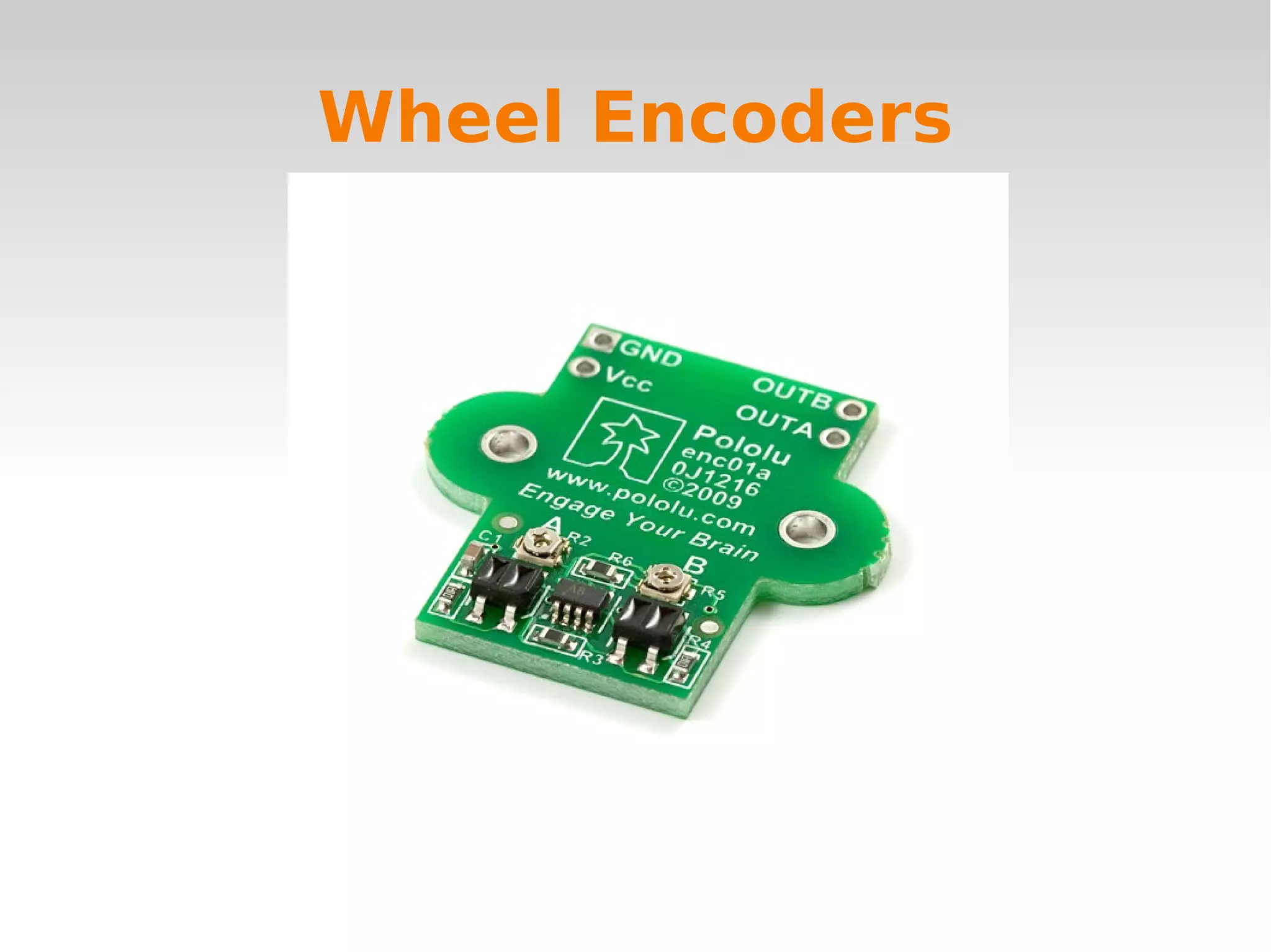    
Wheel Encoders
 