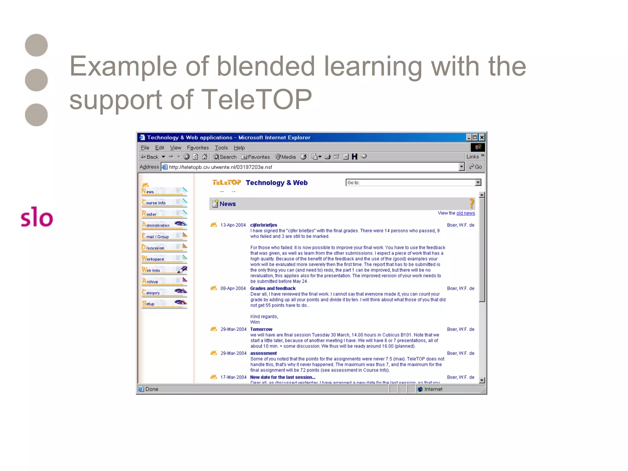 Example of blended learning with the
support of TeleTOP
 