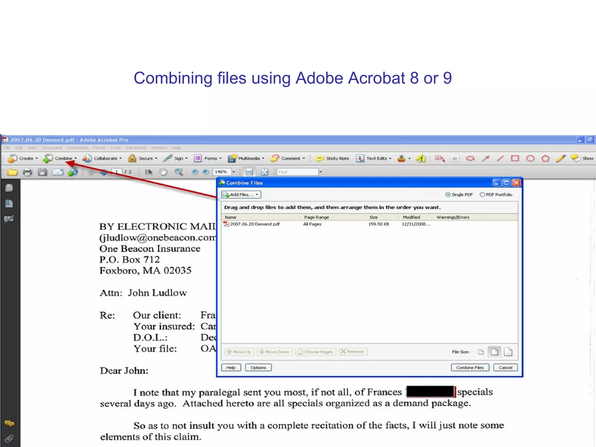 Combining files using Adobe Acrobat 8 or 9
 