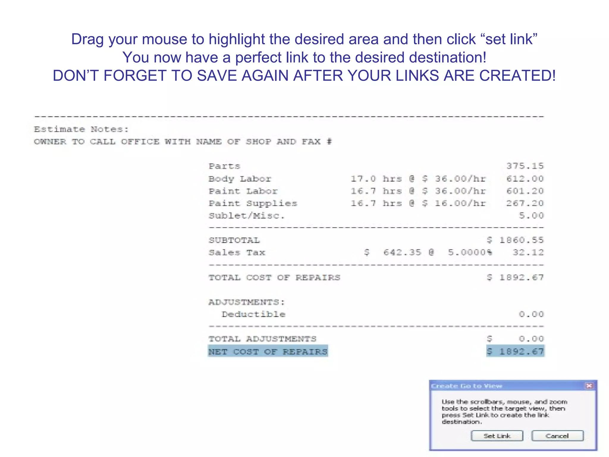 Drag your mouse to highlight the desired area and then click “set link”
You now have a perfect link to the desired destination!
DON’T FORGET TO SAVE AGAIN AFTER YOUR LINKS ARE CREATED!
 