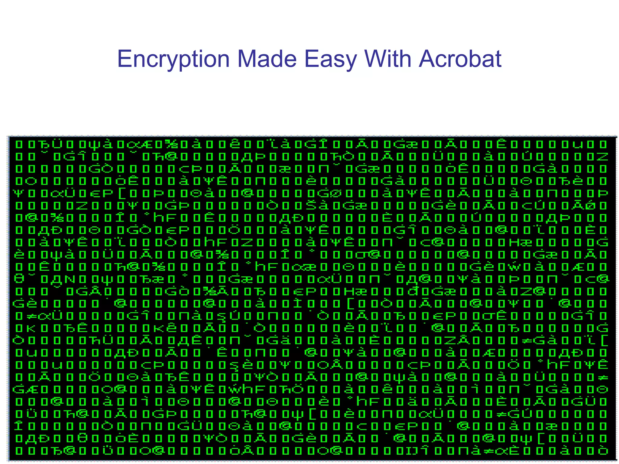 Encryption Made Easy With Acrobat
 