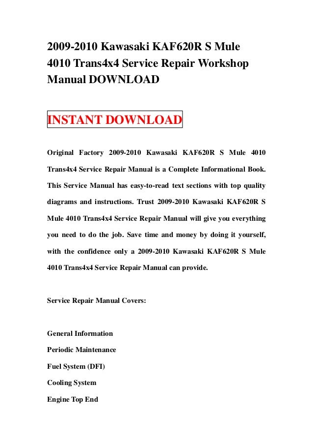 2009 2010 kawasaki kaf620 r s mule 4010 trans4x4 service repair works…