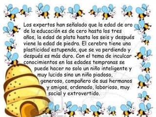 ¿Por qué la importancia de los primeros años?Algunos padres de familia no consideran fundamental la educación inicial y piensan que sus hijos deben empezar sus estudios después de los 5 años. Grave error. 