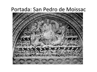 Portada: San Pedro de Moissac
 