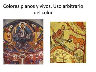 Colores planos y vivos. Uso arbitrario
             del color
 