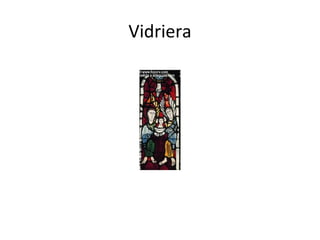 Vidriera
 