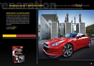 reparation
        meguiars.co.uk


 Smooth Surface™ Clay Bar Replacement
                                                ...
