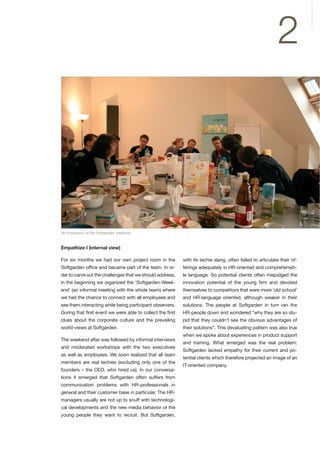 2




Empathize	
  I	
  (internal	
  view)

                                           -
                                       -   -


                                       -




                                           -




                                           -



                                       -




                                       -
 