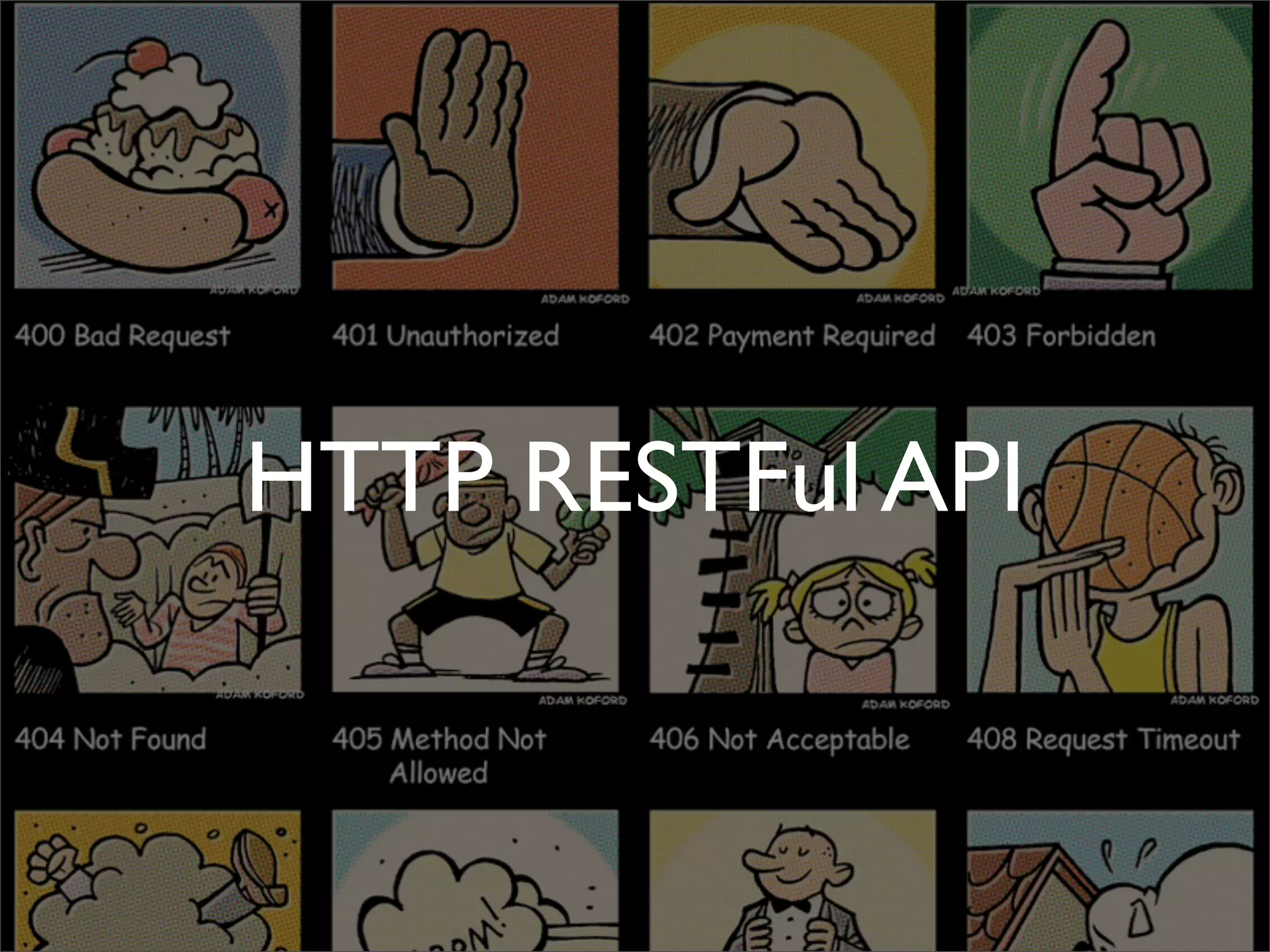 HTTP RESTFul API
 