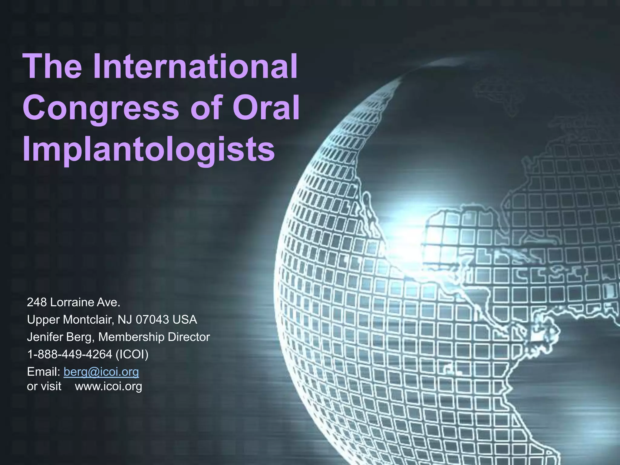ICOIThe World's Largest Dental Implant Organization PPT