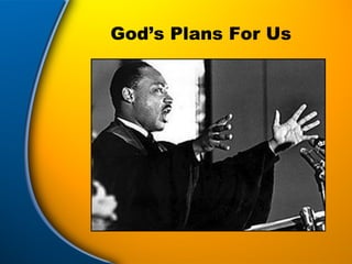 God’s Plans For Us 