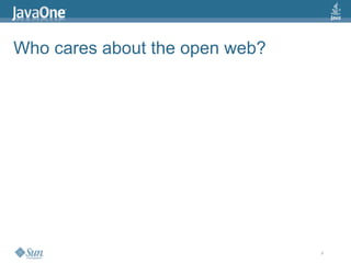 2009 Java One State Of The Open Web
