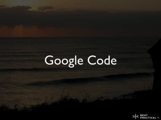 Google Code
 