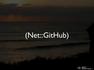 (Net::GitHub)
 