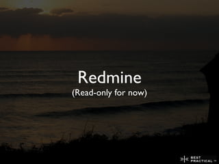 Redmine
(Read-only for now)
 