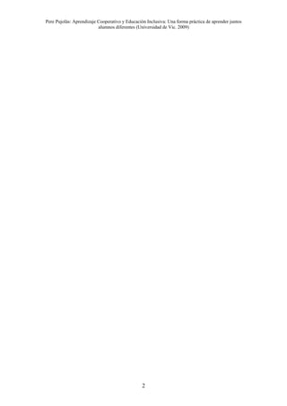 Pere Pujolàs: Aprendizaje Cooperativo y Educación Inclusiva: Una forma pràctica de aprender juntos
alumnos diferentes (Uni...