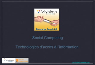 Social Computing Technologies d’accès à l’information  