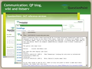 Communication: QP blog,  wiki and listserv 