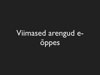 E-õpe ja digitaalsed õppematerjalid