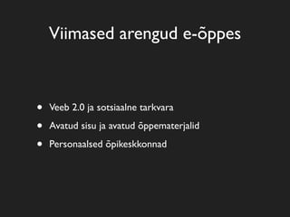 E-õpe ja digitaalsed õppematerjalid