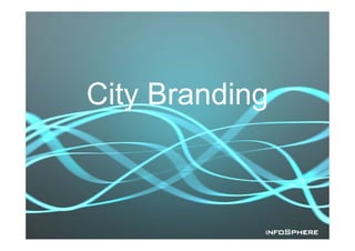City Branding
 