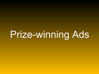 Prize-winning Ads 