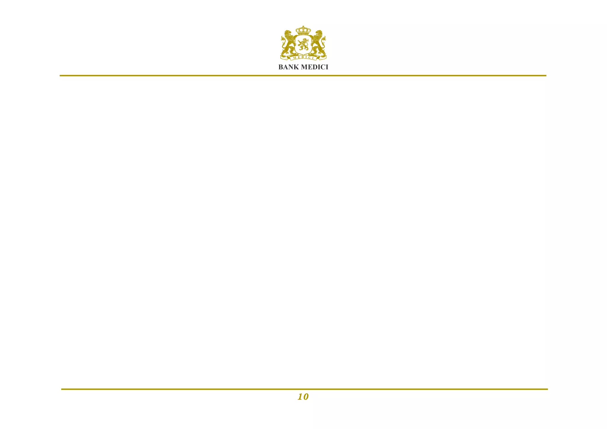 BANK MEDICI
10
 