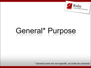 Ruby, Rails e Diversão (Campus Party Brasil 2009)