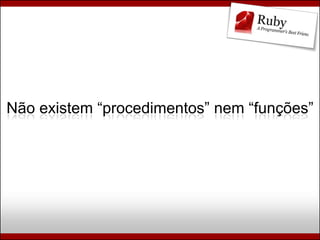 Ruby, Rails e Diversão (Campus Party Brasil 2009)