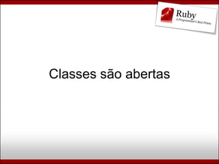 Ruby, Rails e Diversão (Campus Party Brasil 2009)
