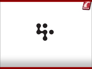 Ruby, Rails e Diversão (Campus Party Brasil 2009)