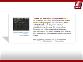 Ruby, Rails e Diversão (Campus Party Brasil 2009)