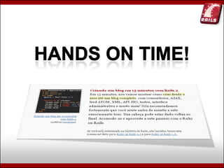 Ruby, Rails e Diversão (Campus Party Brasil 2009)