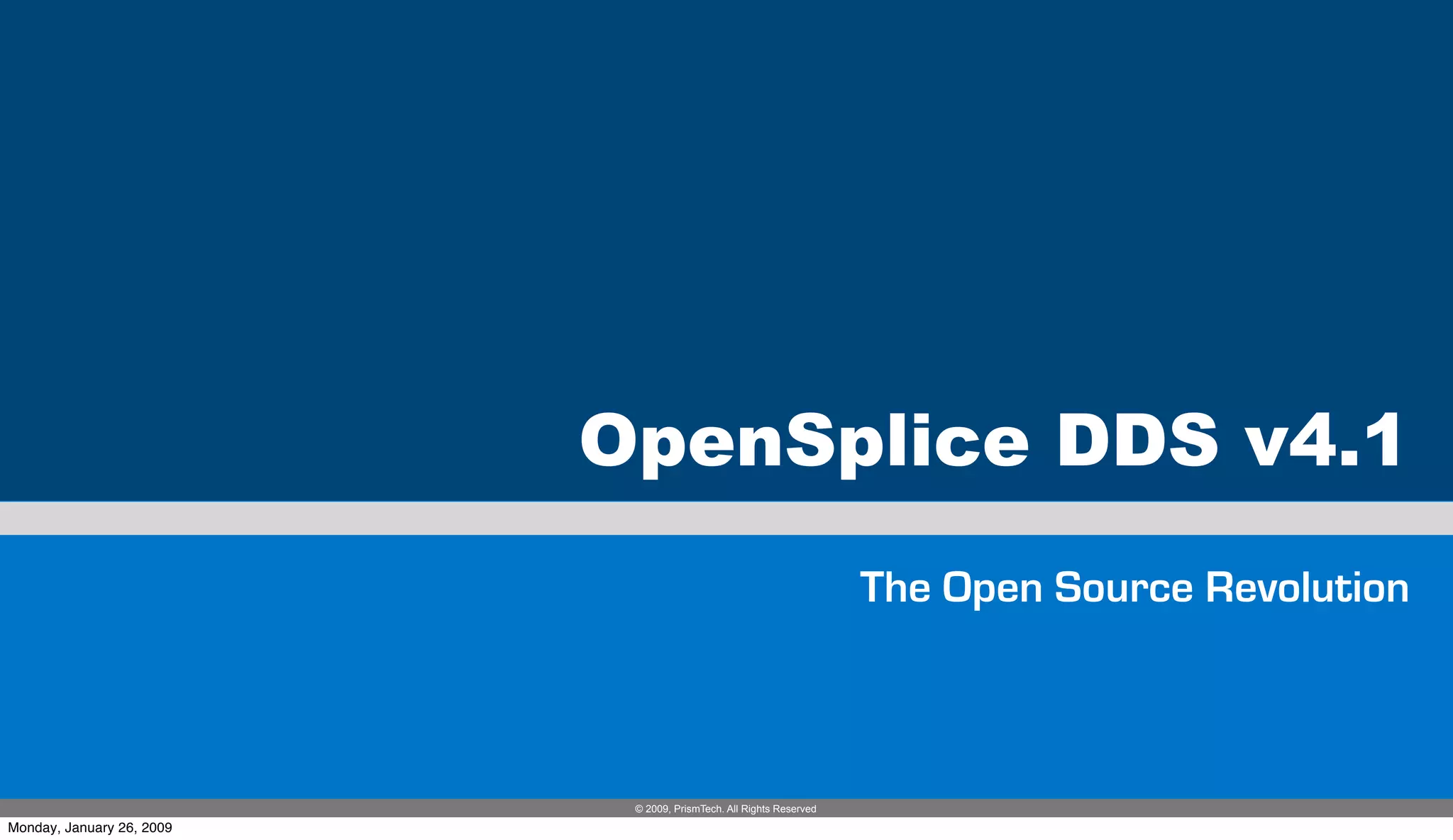 OpenSplice DDS Goes Open Source