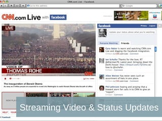 Streaming Video & Status Updates 