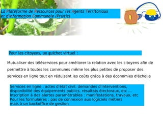 1. Une initiative du centre de gestion de  la Fonction Publique Territoriale du Nord Un partenariat pour aider la CAPH dans sa stratégie et son plan d'actions  &quot;Territoire Numérique&quot; définis en 2005, et sa volonté de mettre les T.I.C.  au service des échanges entre l'agglomération, ses communes membres  et les citoyens. 